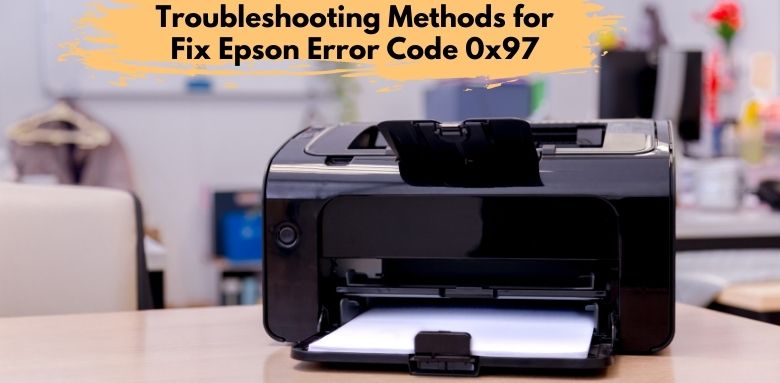 Epson Error Code 0x97